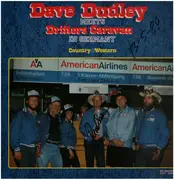 LP - Dave Dudley - Dave Dudley Meets Drifters Caravan In Germany