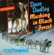 7inch Vinyl Single - Dave Dudley & Drifters Caravan - Mushing In Black Forest / Keep On Mushing - Poster Cover