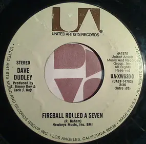 Dave Dudley - Fireball Rolled A Seven