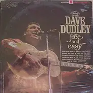 Dave Dudley - Free and Easy