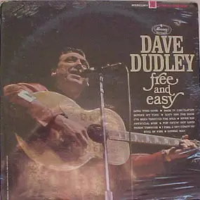 Dave Dudley - Free and Easy