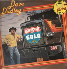 Dave Dudley - Interstate Gold