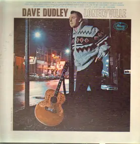 Dave Dudley - Lonelyville