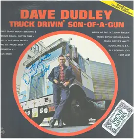 Dave Dudley - Truck Drivin' Son Of A Gun