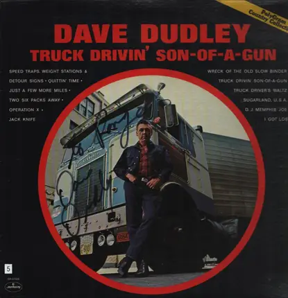 Dave Dudley - Truck Drivin' Son Of A Gun