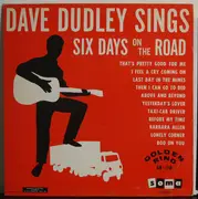 LP - Dave Dudley - Dave Dudley Sings Six Days On The Road - Mono