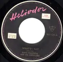 7inch Vinyl Single - Dave Dacosta And His Strollers - What'd I Say