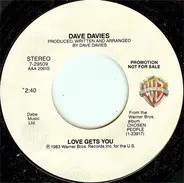 Dave Davies - Love Gets You