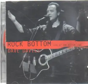 Dave Davies - Rock Bottom (Live At The Bottom Line)