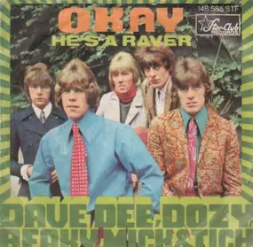 Dave Dee, Dozy, Beaky, Mick & Tich - Okay / He's A Raver