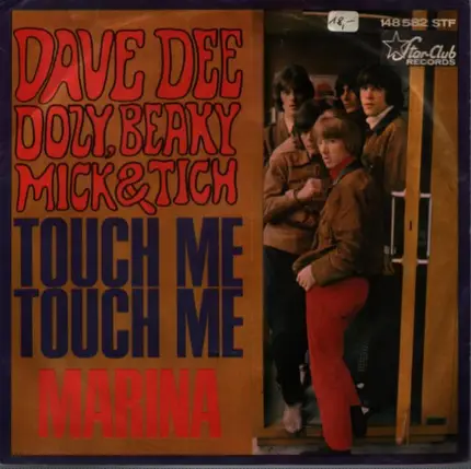 Dave Dee, Dozy, Beaky, Mick & Tich - Touch Me, Touch Me / Marina