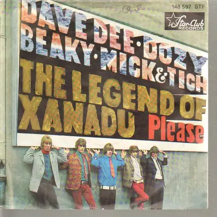 Dave Dee, Dozy, Beaky, Mick & Tich - The Legend Of Xanadu