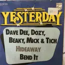 7inch Vinyl Single - Dave Dee, Dozy, Beaky, Mick & Tich - Hideaway / Bend It