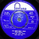 7inch Vinyl Single - Dave Dee, Dozy, Beaky, Mick & Tich - Hold Tight! - 4 spoke pushout centre