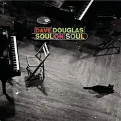 Dave Douglas - Soul on Soul