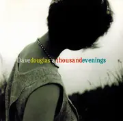 CD - Dave Douglas - A Thousand Evenings