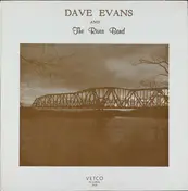Dave Evans And River Bend - Dave Evans And The River Bend