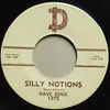 7inch Vinyl Single - Dave Edge - Silly Notions / Going Home All By Myself