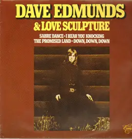 Dave Edmunds - Dave Edmunds & Love Sculpture