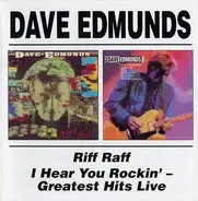 Dave Edmunds - Riff Raff / I Hear You Rockin' - Greatest Hits Live