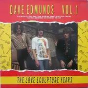LP - Dave Edmunds - Vol. 1 - The Love Sculpture Years
