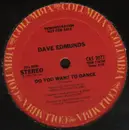 12inch Vinyl Single - Dave Edmunds - Do You Want To Dance