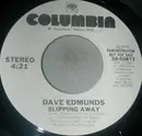 7inch Vinyl Single - Dave Edmunds - Slipping Away