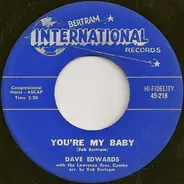 Dave Edwards - You're My Baby / Pretty Baby