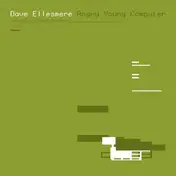 Dave Ellesmere - Angry Young Computer