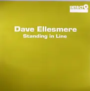 Dave Ellesmere - Standing In Line