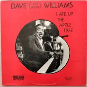 Dave "Fat Man" Williams - I Ate Up the Apple Tree