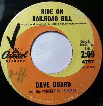 Dave Guard And The Whiskeyhill Singers - Plane Wreck At Los Gatos / Ride On Railroad Bill