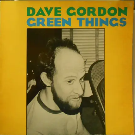 Dave Gordon - Green Things