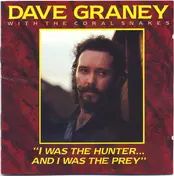 Dave Graney & The Coral Snakes - "I Was The Hunter...And I Was The Prey"