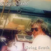 Dave Greenslade - Going South