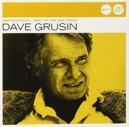 Dave Grusin - Masterpieces - Best Of The GRP Years