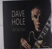 Dave Hole - Goin' Back Down