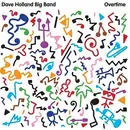 CD - Dave Holland Big Band - Overtime