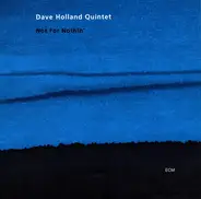 Dave Holland Quintet - Not for Nothin'