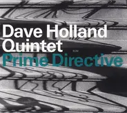 Dave Holland Quintet - Prime Directive