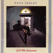 CD - Dave Insley - Call Me Lonesome