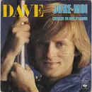 7inch Vinyl Single - Dave - Jure-Moi