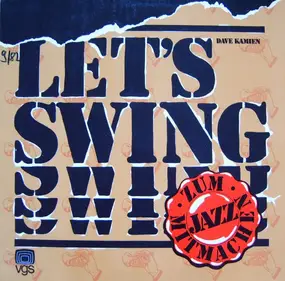 Dave Kamien - Let's Swing - Jazz Zum Mitnehmen