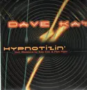 12'' - Dave Kay - Hypnotizin'