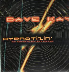 Dave Kay - Hypnotizin'