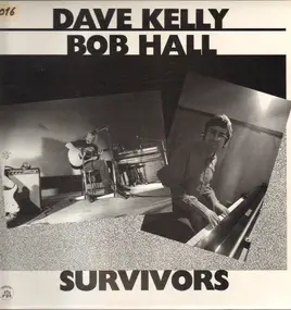 Dave Kelly - Survivors