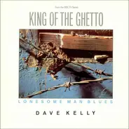 Dave Kelly - Lonesome Man Blues