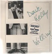 LP - Dave Kelly - Willing - Still Sealed