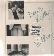 Dave Kelly - Willing