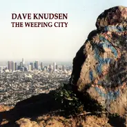 Dave Knudsen - The Weeping City